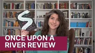 Review || Once Upon a River