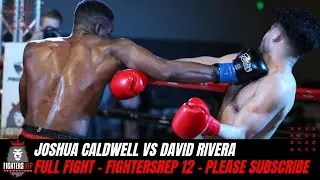 Joshua Caldwell vs David Rivera | Full Fight - FightersRep 12