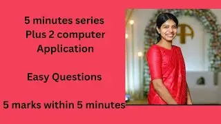 Plus two Computer Application. 5 minutes Series.Easy questions.