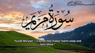 Surah Maryam Full Recitation | Quran Tilawat | Beauty Of Islam