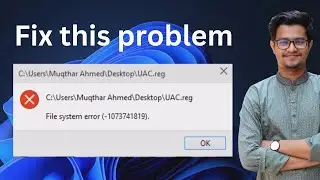 How to Fix File System Error 1073741819 in Windows