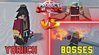Yoriichi VS All Bosses In Project Slayers!!