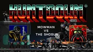 Huntdown - The No.1 Suspects - Mowman vs The Shogun Gameplay (No commentary)