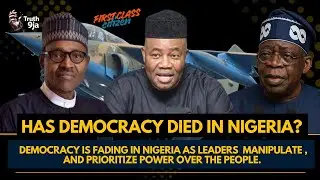 Has Democracy Died in Nigeria? With Mr Truth9ja #truth9ja