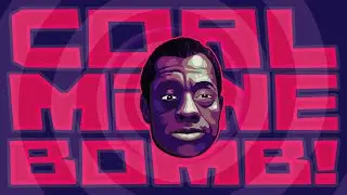 Alley Kat! Coal Mine Bomb! James Baldwin Mix