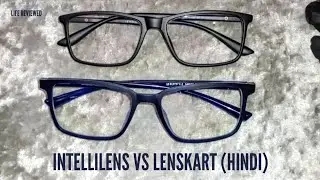 Intellilens Blue Cut Vs Lenskart Blu | Zero Power Square Glasses Comparison in Hindi