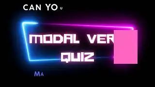 English Modal Verbs Quiz। Grammar Quiz। English Quiz |B2 First (FCE)/C1 Advanced (CAE) |MODAL VERBS
