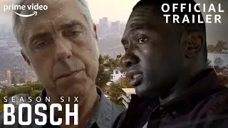 Bosch | Season 6 | Official Trailer | Prime Video