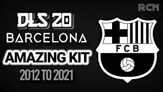 DLS 21 BARCELONA AMAZING KIT 2012 TO 2021