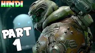 Doom Eternal (Hindi) Gameplay Walkthrough Part 1 - Hell on Earth (PS4 PRO)