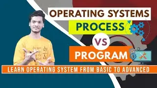 Process vs Program | Diiference in detail | Operating System |Computer science | IT