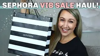 HUGE SEPHORA VIB SALE HAUL FALL 2019! *Holiday Sale Event*