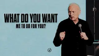 What Do You Want Me To Do For You? | Dr. Michael Maiden