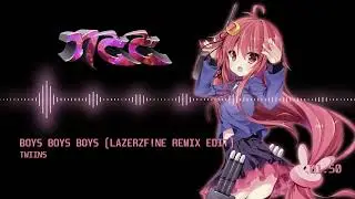 Nightcore - Boys Boys Boys (Remix)