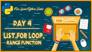 Python tutorial - Python for Beginners | Day 4 | List, For loop, Range function, len function|Python