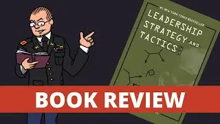 Leadership Strategy and Tactics   Book Review