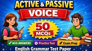 Last Part Active & Passive Voice Test | 50 MCQ  | English Grammar Test Paper | Practice Sheet