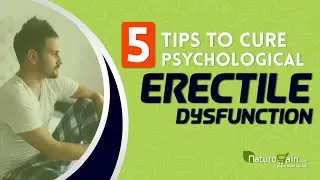 Psychological Erectile Dysfunction - 5 Tips to Cure ED at Home