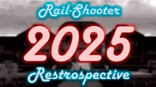 2025 Rail-Shooter Retrospective Montage.
