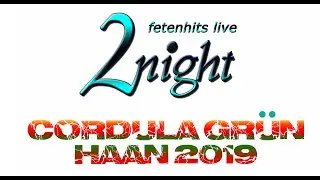 2night Partyband & Publikum: Cordula Gr&uuml;n, Haaner Kirmes 2019