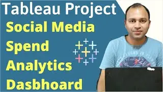 Tableau Spend Analytics KPI Business Dashboard and Story Complete tutorial for Social Media
