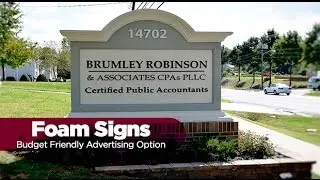 FOAM SIGNS: BUDGET FRIENDLY ADVERTISING OPTION