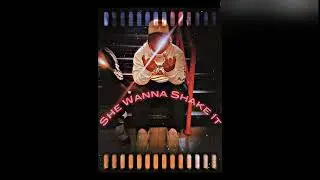 Dottie Paid - She Wanna Shake It
