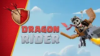 New Troop: Dragon Rider! (Clash of Clans Official)