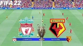 FIFA 22 | Liverpool vs Watford - UEFA Champions League - Full Match & Gameplay