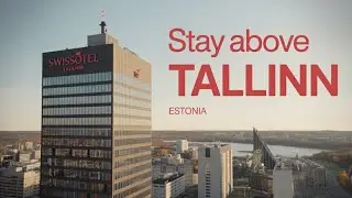 The Swiss&ocirc;tel Tallinn: Skyscraper in Estonia. Review and Virtual visit. Luxury Hotel.