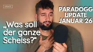 PARADOGG UPDATE JANUAR 2026 - Was ist mit dem Jungen los?
