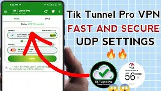 How To Setup Tik Tunnel Pro VPN with UDP Settings For Fast and Secure Online Browsing 