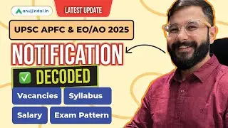 UPSC EPFO APFC 2025 Notification Out | Exam Date | Vacancy | Salary | Eligibility | Anuj Jindal