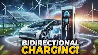 Bidirectional Charging | How EVs Will Power Your Home and the Grid