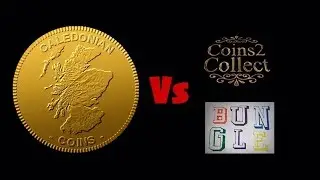 Caledonian Coins Vs Bungle Collects & Coins 2 Collect