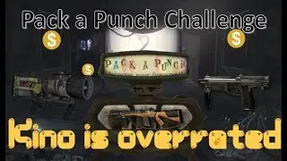 A Pack a Punch Challenge on THE MOST OVERRATED ZOMBIES MAP... Black Ops 1 Kino Der Toten