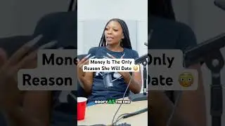 Money Is The Only Reason She&rdquo;ll Date #shorts #relationships #viral