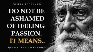 I Realized These Life Lessons Too Late | Wise Quotes from Great People