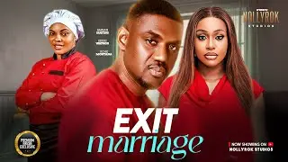 EXIT MARRIAGE (EDDIE WATSON SARIAN MARTINS UCHE MONTANA) - Nigerian Movies 2026 latest full movies