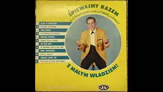 Gleboka Studzienka (M. Data) from Sing Together With Lil' Wally LP (Side A, Track 02)