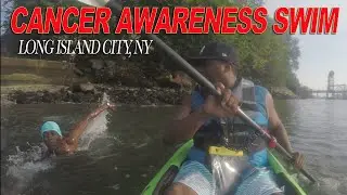 KAYAKING during CANCER AWARENESS SWIM, East River, NEW YORK CITY w/ Raymond Flip Johnson