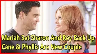 Y&R Update 10/05/19 | Mariah Set Sharon And Rey Back Up &ndash; Cane And Phyllis Are New Couple