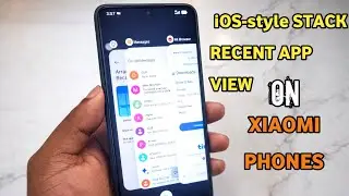 Easiest way to Enable iOS Stack Recent Apps on Xiaomi (100% Working)