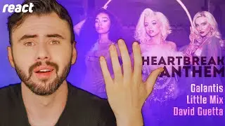(React)Galantis, David Guetta & Little Mix - Heartbreak Anthem