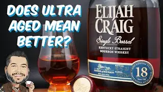 2021 Elijah Craig 18 Year Bourbon Review!
