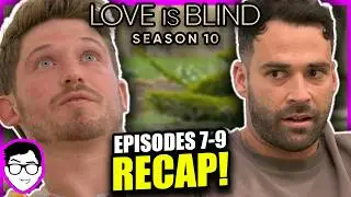 THESE MEN ARE TRASH! Love Is Blind Season 10 REVIEW + RECAP! | Episodes 7-9 | Chris, Jessica, Alex