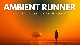 Space Ambient Blade Runner Music I Sci Fi Sounds for Relaxation