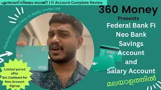 Federal Bank Fi Savings Account Complete Review Malayalam | എന്താണ് നിയോ ബാങ്ക്? | 360 Money | Neo