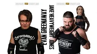 Episode 82 | Jake 'Heavyweight' Jones(w/Miss April Jones) vs Evan Greenaway