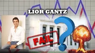 Central Bankers have No Idea What they're Doing, Anything Could Happen - Lior Gantz Interview